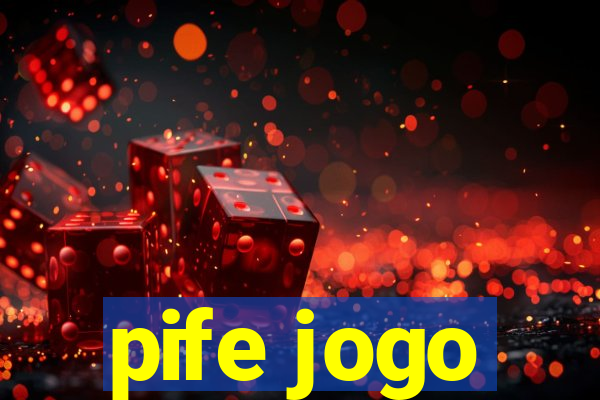 pife jogo